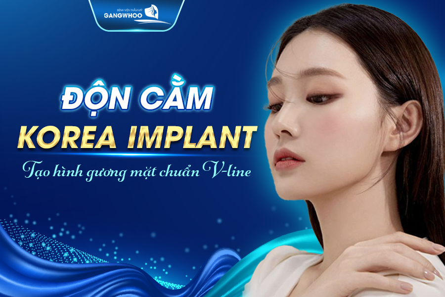 Độn cằm Korea Implant