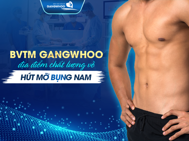 BCTM Gangwhoo địa điểm hút mỡ bụng nam