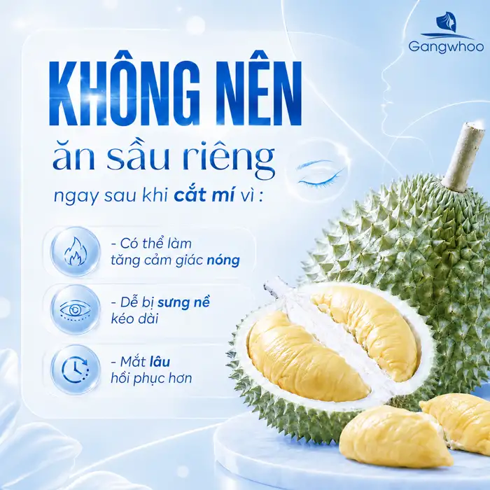 Cắt Mí Mắt Ăn Sầu Riêng Được Không? Những Điều Bác Sĩ Khuyên Bạn